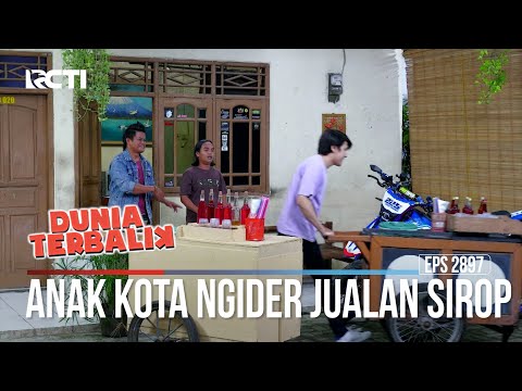 Anak Kota Ngider Jualan Sirop - Dunia Terbalik