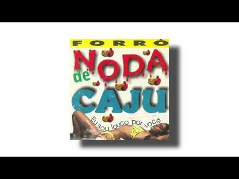 Sonhos E Lembranças - Forró Noda De Caju