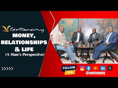 Centonomy Money, Relationships & Life (A Man’s Perspective) #podcast #moneymatters #men&Money