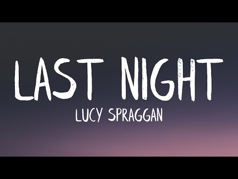 Lucy Spraggan - Last Night (Beer Fear) (Lyrics)