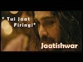 Tui Jaat Firingi Song Jaatishwar Bengali Movie Kharaj Mukherjee