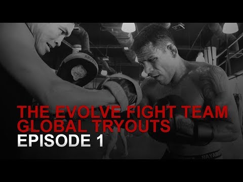 The Evolve Fight Team – Global Tryouts – JAMES ZHUANG