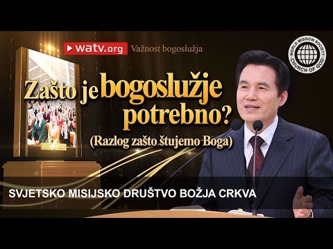 Važnost bogoslužja | Božja Crkva