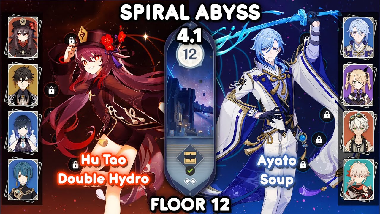 C0 Hu Tao Double Hydro & C0 Ayato Soup - Spiral Abyss 4.1 Floor 12 [Genshin Impact]