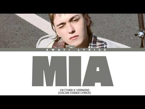 The8 X Vernon (SEVENTEEN) - '미아 (mia) (Vernon solo)' [Color Coded Lyrics]