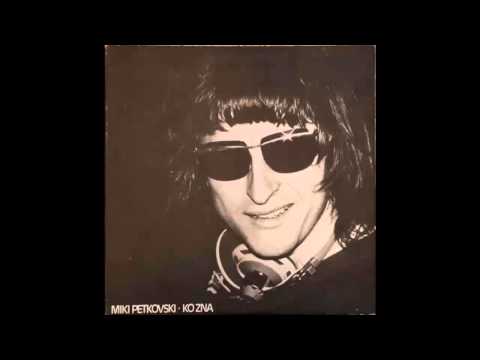 Miki Petkovski - Ko je u pravu - (Audio 1979) HD