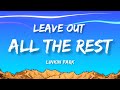 Linkin Park Leave Out All The Rest Lyrics