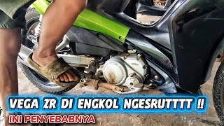 Download lagu Penyebab Yamaha Vega ZR Di Engkol Ngesrutttt mp3