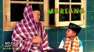 Download lagu MERIANG | BOCAH NGAPA(K) YA NGABUBURIT (20/05/19) mp3