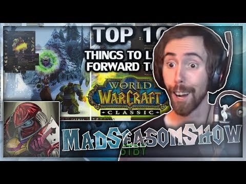Asmongold Reacts to "Top 10 Things To Look Forward To In Classic WoW" by MadSeasonShow