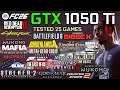 GTX 1050 Ti In Late 2025 Test In 25 Games Gaming Test In 2025