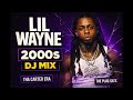 Lil Wayne 2000s DJ Mix Tha Carter Era Classics