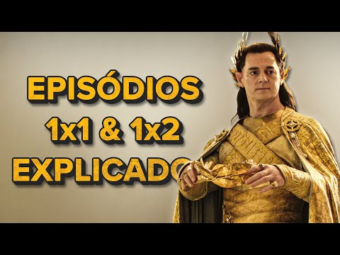 Episódios 1 e 2 Explicados | 1ª Temporada de Os Anéis de Poder
