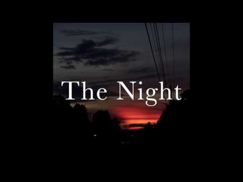 The Night - Quinn Bonnell