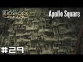 BioShock 29 Apollo Square