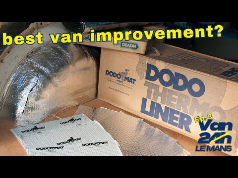 Dodo Sound Deadening & Thermo Lining Improvement on T5 Van to Le Mans Ep.3