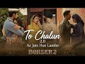 Ae jaate Hue Lamhon (Full Video) Border 2 | Sunny,Varun,Diljit,Ahan | Vishal Mishra | To Chalun Song