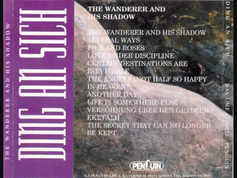 Ding An Sich - The Wanderer And His Shadow