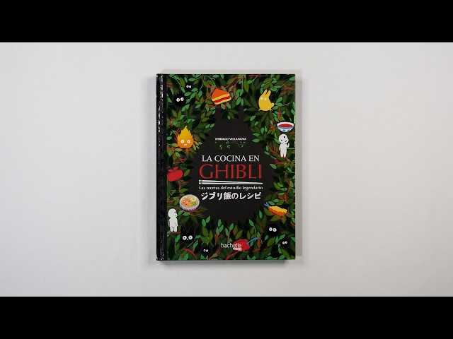 Vídeo relacionado con La cocina en Ghibli (Hachette HEROES - CULTURA POP - Gastronomía)
