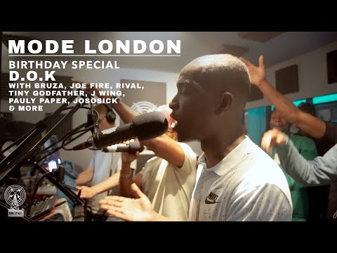 D.O.K Birthday Special | Mode London