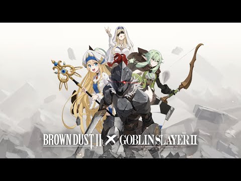 Every Skill Cutscene – BrownDust2 x Goblin Slayer II Collaboration