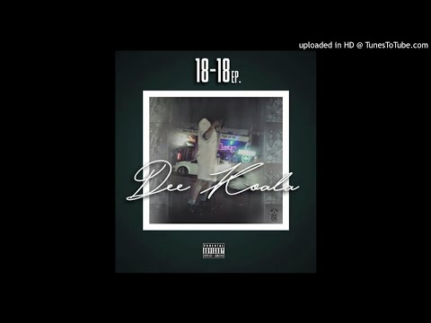 Dee Koala - KOALA (Official Audio) |·| 18-18 ep