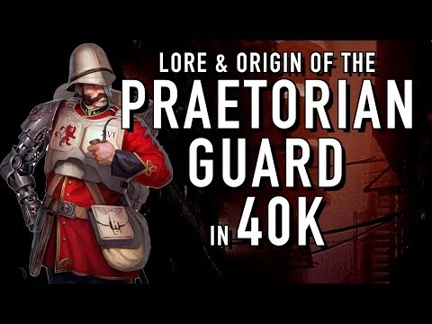 40 Facts and Lore on the Praetorian Guard Regiment in Warhammer 40K