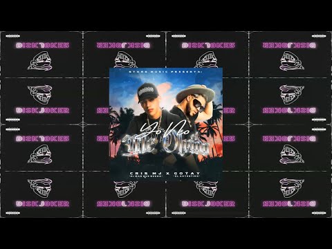 Cris MJ x Gotay "El Autentiko" - Yo No Me Olvido (Extended by DISK JOKER)