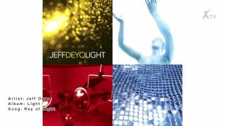 Jeff Deyo | Ray of Light