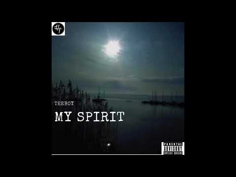 Teeboy - My Spirit