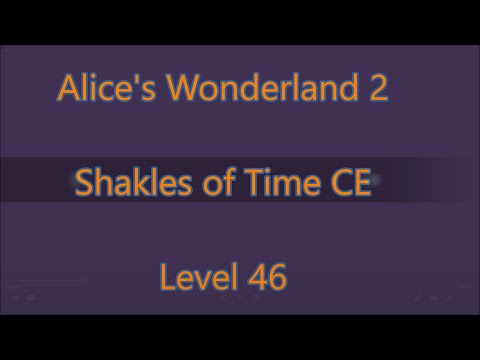 Alice's Wonderland 3: Shackles of Time CE Level 46 Hard-Mode