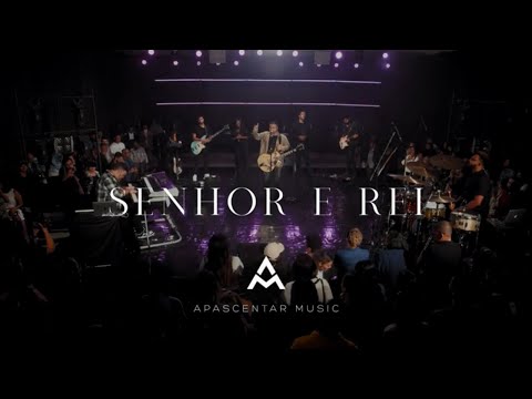 Ministério Apascentar Music - Senhor e Rei ( Legado Ao Vivo )