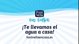 Agua font vella ¡No cargues más agua con #FontVellaEnCasa! anuncio