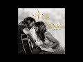 Look What I Found | A Star Is Born OST