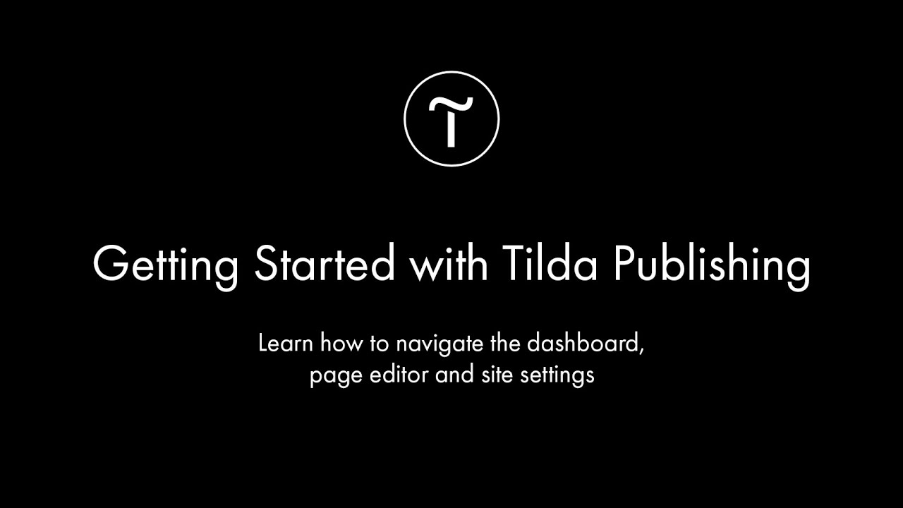 Getting Started with Tilda Publishing