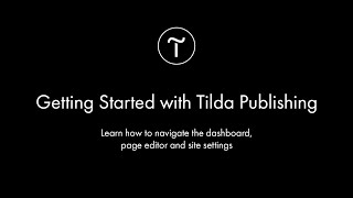 Getting Started with Tilda Publishing