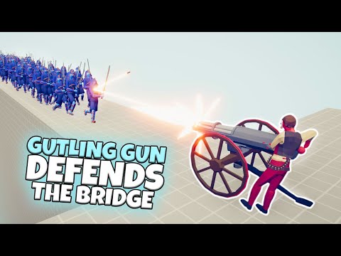 GATLING GUN DEFENDS THE BRIDGE VS EVERY FACTION | TABS MODDED GAMEPLAY