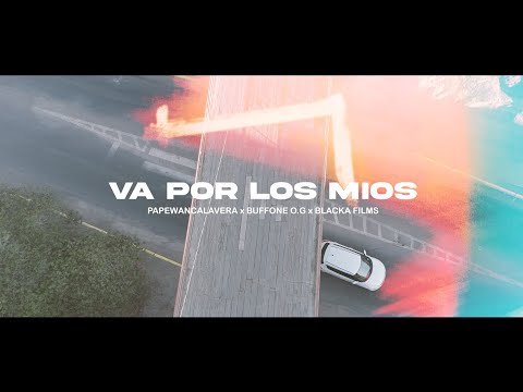 VA POR LOS MIOS - PapewanCalavera Ft. Buffone O.G (Video Clip x Blacka Films) 2025