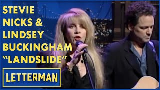 Stevie Nicks and Lindsey Buckingham Perform &quot;Landslide&quot; | Letterman