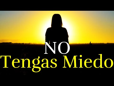 SUPERA Tus Miedos, No Tienes Porque Temer ¦ Reflexión, Amor Propio, Autoestima #temor
