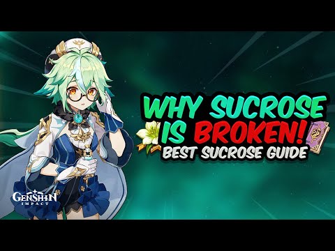 Why Sucrose is BROKEN! Sucrose's Full Potential Explained - Best Build & Showcase | Genshin Impact
