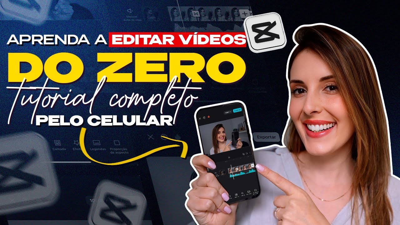 Como Editar Vídeos No Capcut Pelo Celular? | Passo a Passo Para Iniciantes GRATUITO