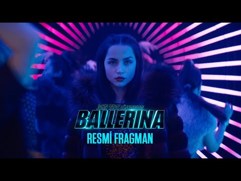 Ballerina | İlk Fragman - 6 Haziran'da Sinemalarda