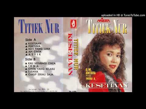 Titiek Nur _ Adakah Cinta Dihatimu