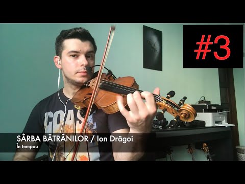 TUTORIAL VIOARĂ #3 🎻SÂRBA BĂTRÂNILOR - Ion Drăgoi (rezumat)