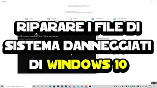 Come riparare i file di sistema danneggiati di Windows 10