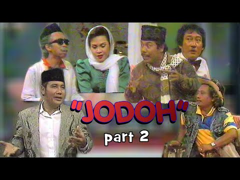 Mega Comedy Mixed Eid al-Fitr 1989 "JODOH" Part 2