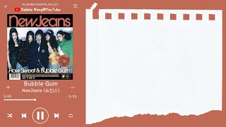 Download lagu ♡韓中歌詞♡ | NewJeans (뉴진스) - Bubble Gum mp3
