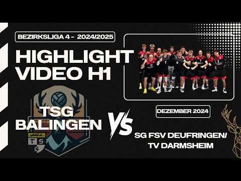Highlightvideo H1 - TSG Balingen : SG FSV Deufringen/TV Darmsheim (Bezirksliga 2024/2025)