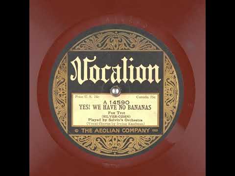 Yes! We Have No Bananas - Selvin's Orchestra with Irving Kaufman